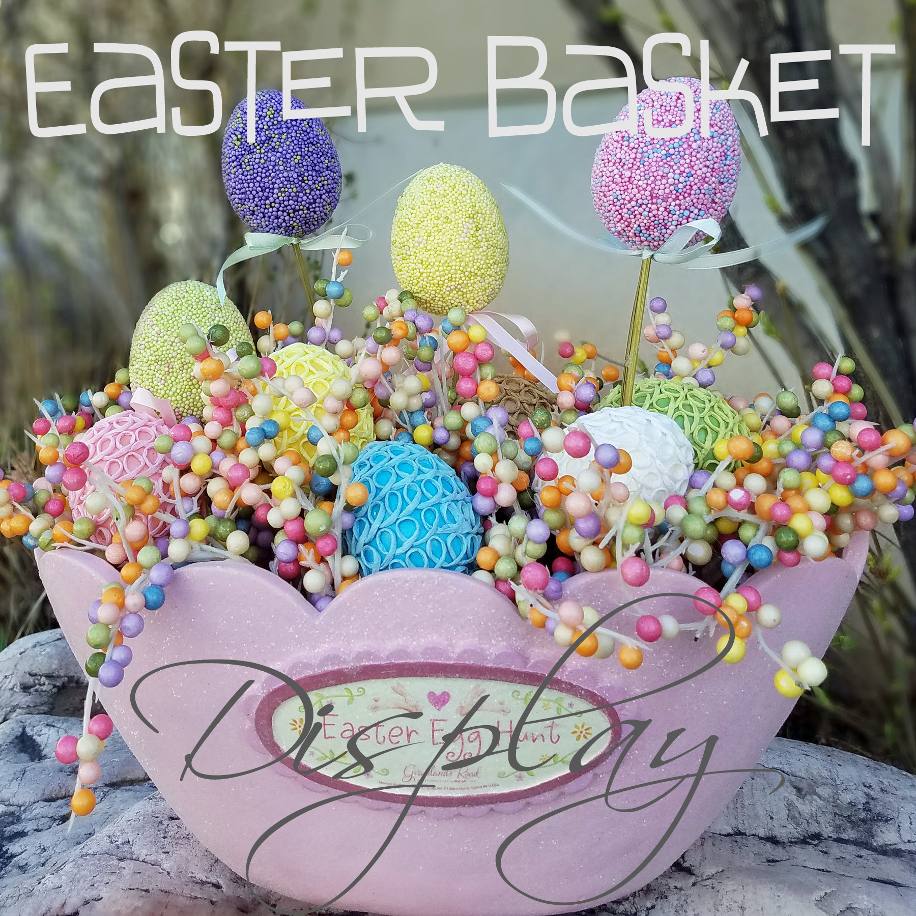 Easter Basket Display